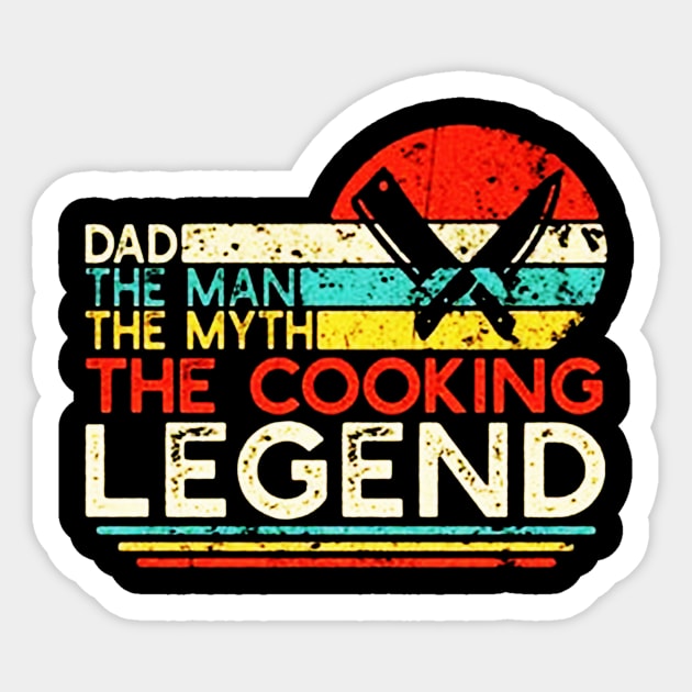 Dad The Man The Myth The Cooking Legend Sticker by sarazetouniartwork